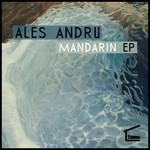 cover: Ales Andru - Mandarin  EP