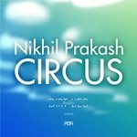 cover: Nikhil Prakash - Circus