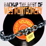 cover: Wes Montgomery - Backup The Best Of Wes Montgomery