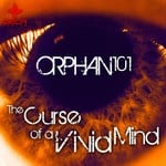 cover: Orphan101 - The Curse Of A Vivid Mind