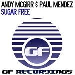 cover: Andy Mcgirr & Paul Mendez - Sugar Free