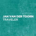 cover: Jan Van Der Toorn - Traveler