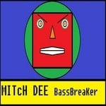 cover: Mitch Dee Bassbreaker - Dance Baby Dance