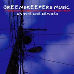 cover: Greenskeepers - On the Line Remixes