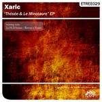 cover: Xaric - ThÃ©sÃ©e & Le Minotaure EP