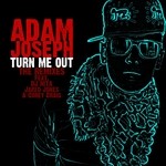 cover: Adam Joseph - Turn Me Out