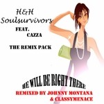 cover: Cazza|H&h Soulsurvivors - He'll Be Right There