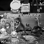 cover: Tony Diamond - Everything That Ya Need