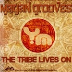 cover: Mclarrie, Matt|Various - Mayan Grooves: The Tribe Lives On (unmixed tracks)