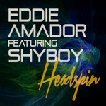 cover: Amador, Eddie|Shyboy - Headspin