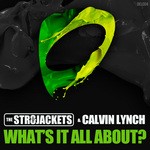 cover: Calvin Lynch|Str8jackets, The - What's It All About?