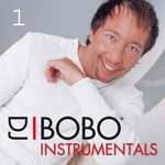 cover: Dj Bobo - DJ Bobo Instrumentals (Part 1)