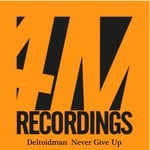 cover: Deltoidman - Never Give Up