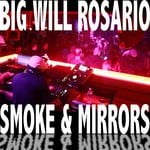 cover: Big Will Rosario|Moody Groova - Smoke & Mirrors