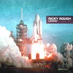 cover: Ricky Rough - Launch