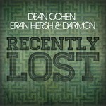 cover: Cohen, Dean|Eran Hersh|Darmon - Recently Lost