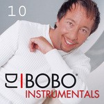 cover: Dj Bobo - DJ Bobo Instrumentals (Part 10)