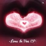 cover: Gersei|Whiteshark|Xmedia & Breekda|Vly|Spacesaver|Disept|Haxxy - Love In You EP