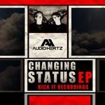 cover: Audio Hertz - Changing Status EP