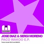 cover: Diaz, Jose|Sergi Moreno - Paco Wakoo EP