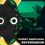 cover: Evgeny Bardyuzha - Referendum