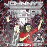 cover: Johnny5|Trevor Kelly - Thuggin EP