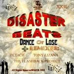 cover: Disaster Beats|Detach|Tony Lizana|The Flashback Project - Dance Or Lose EP