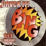 cover: Crvck It - Bang