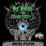 cover: Dj Pipes|Erik Ev_l - Mind Funk