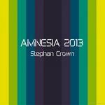 cover: Stephan Crown - Amnesia 013