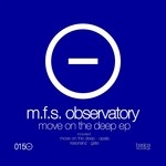 cover: Mfs Observatory - Move On The Deep EP