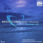 cover: Oceane|Miss Luna - Paradis 2013 (remixes)