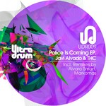 cover: Javi Alvado|Thc - Police Is Coming EP