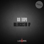 cover: Bad Tempo - Rollercoaster EP