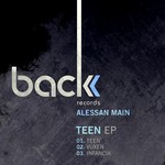 cover: Alessan Main - Teen EP