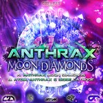 cover: Anthrax|Atom|Diode - Moon Diamonds EP