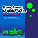 cover: Arana, Steve|Unkle Cake - Keep It Real EP