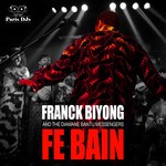 cover: Biyong, Franck|The Diamane Bantu Messengers - Fe Bain