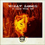 cover: Willy Lomis - U Said Zise To