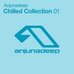 cover: Various - Anjunadeep Chilled Collection 01