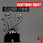 cover: Damian Beat - Closed Mind