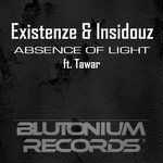 cover: Existenze|Insidouz|Tawar - Absence Of Light