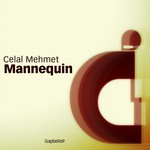 cover: Celal Mehmet - Mannequin