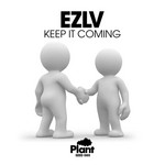 cover: Ezlv - Keep It Coming