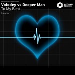 cover: Volodey|Deeper Man - To My Beat