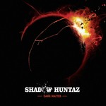 cover: Shadow Huntaz - Dark Matter