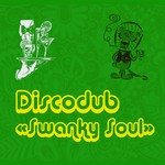 cover: Discodub - Swanky Soul