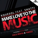 cover: Kquesol|Shatti - Make Love To The Music