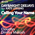 cover: Day&night Deejays|Kate Lessing - Calling Your Name