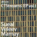 cover: Sueal|Veleev|Mamay - CTStreams EP Vol 1